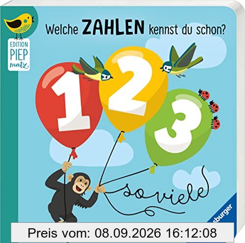 Welche Zahlen kennst du schon? 1, 2, 3 – so viele (Edition Piepmatz)