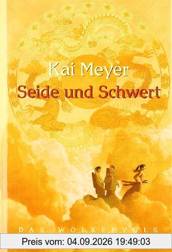 Seide und Schwert. Wolkenvolk-Trilogie 01.