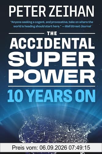 The Accidental Superpower: Ten Years On