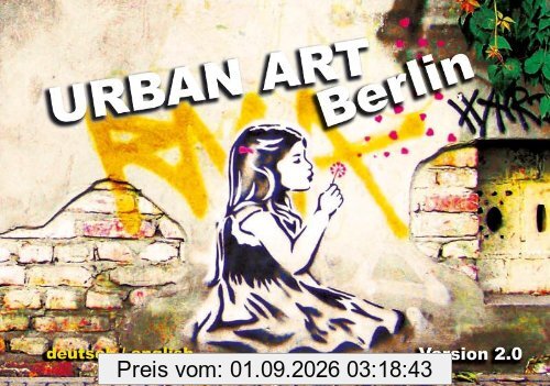Urban Art Berlin: Version 2.0