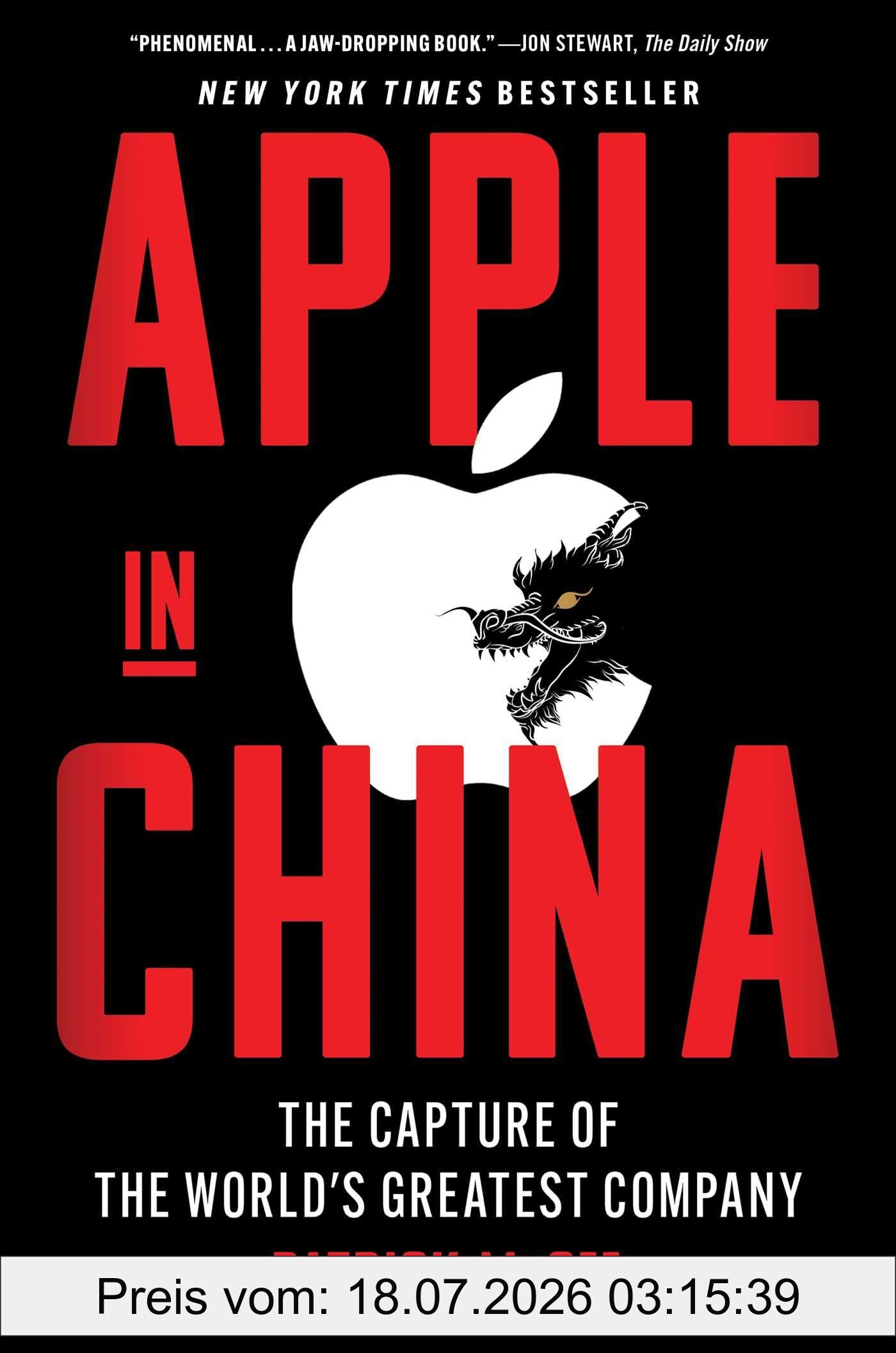 Patrick McGee Apple In China, The Capture Of The World's Greatest Company