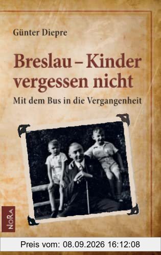 Breslau - Kinder vergessen nicht: Mit dem Bus in die Vergangenheit