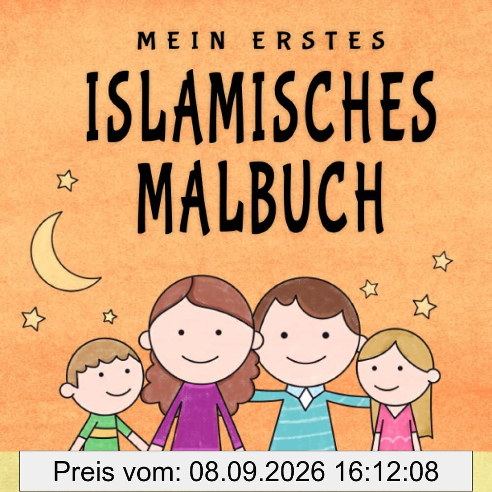 Mein erstes islamisches Malbuch: (Islam bücher für kinder)