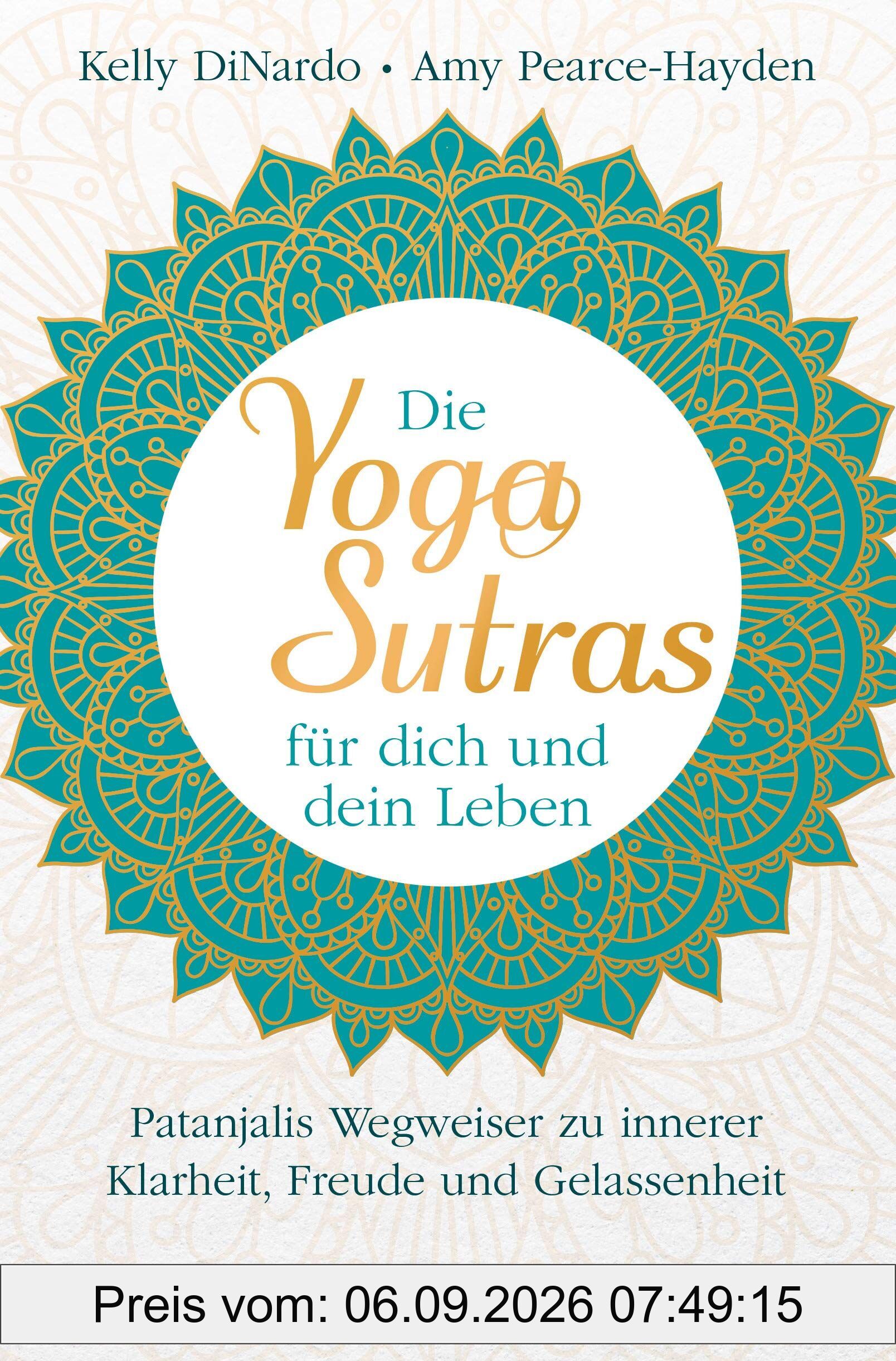 Die Yoga-Sutras für dich und dein Leben
