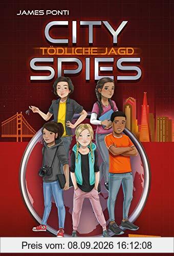 City Spies 2: Tödliche Jagd: Actionreicher Spionage-Thriller für Jugendliche (2)