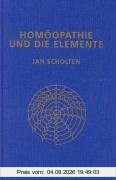 Scholten, J: Homöopathie und die Elemente