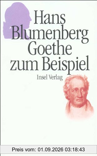 Goethe zum Beispiel