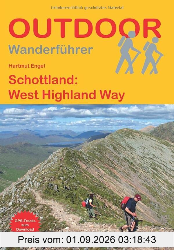 Schottland: West Highland Way (Outdoor Wanderführer)