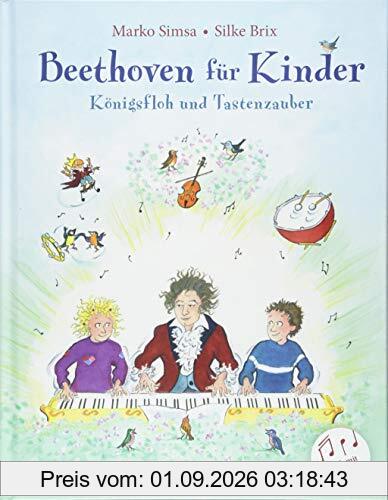 Beethoven für Kinder: Königsfloh und Tastenzauber