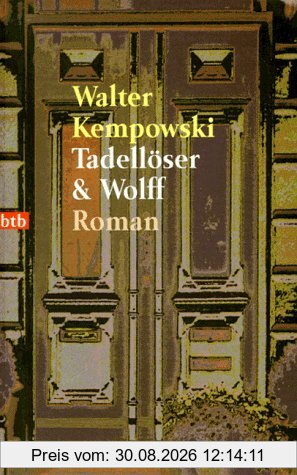 Tadellöser & Wolff: Roman