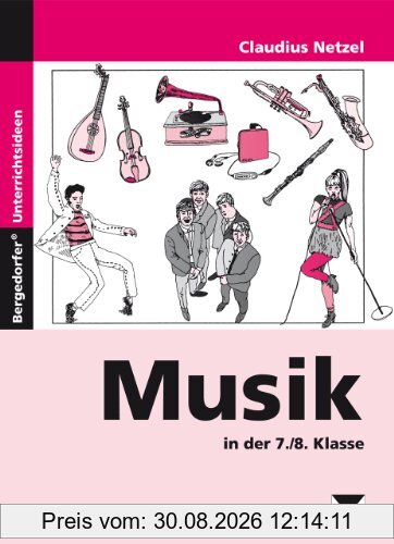 Musik in der 7./8. Klasse