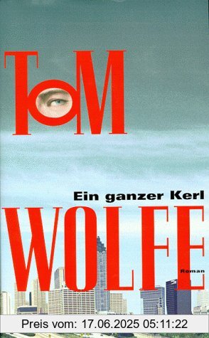 Binding : Gebundene Ausgabe, Label : Kindler Verlag GmbH, Publisher : Kindler Verlag GmbH, medium : Gebundene Ausgabe, publicationDate : 1999-01-01, authors : Tom Wolfe, languages : german, ISBN : 3463401282