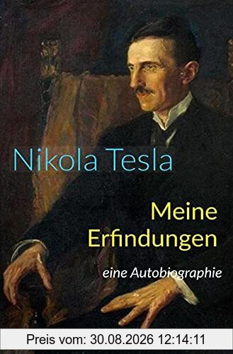 Meine Erfindungen: Eine Autobiographie