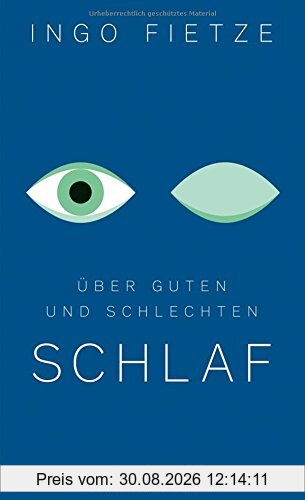 Über guten und schlechten Schlaf