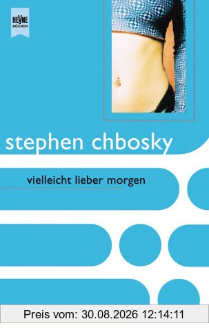 vielleicht lieber morgen