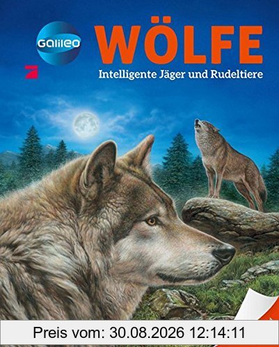 Galileo Wissen: Wölfe: Intelligente Jäger und Rudeltiere