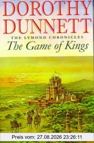 The Game Of Kings: The Lymond Chronicles