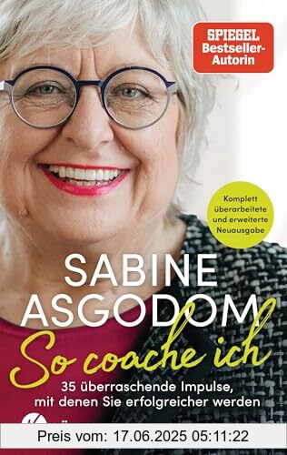 Binding : Broschiert, Label : Kösel-Verlag, Publisher : Kösel-Verlag, medium : Broschiert, numberOfPages : 256, publicationDate : 2024-07-24, authors : Sabine Asgodom, ISBN : 3466348315