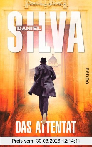Das Attentat: Thriller (Gabriel Allon-Reihe)