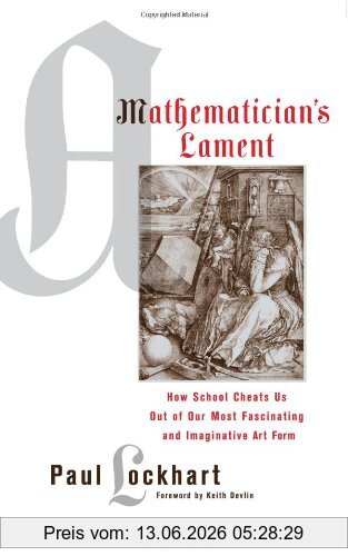 Paul Lockhart A Mathematician's Lament