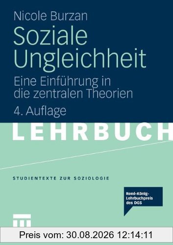 Soziale Ungleichheit: Eine Einführung in die zentralen Theorien (Studientexte zur Soziologie) (German Edition)