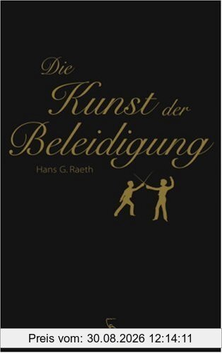 Die Kunst der Beleidigung