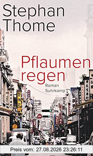 Pflaumenregen: Roman