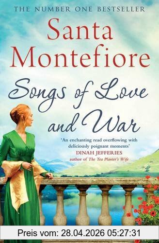 Santa Montefiore Songs Of Love And War