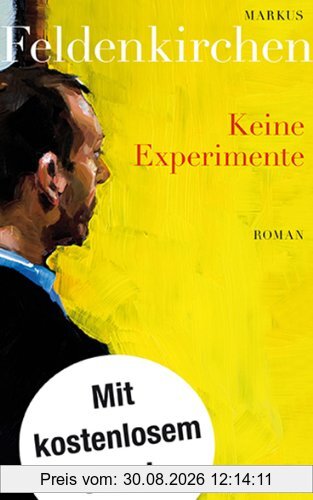 Keine Experimente