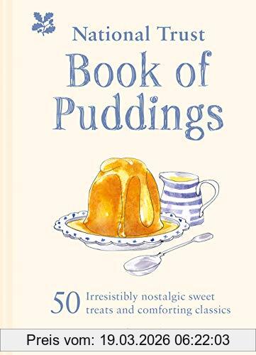 Regula Ysewijn The National Trust Book Of Puddings, 50 Irresistibly Nostalgic Sweet Treats And Comforting Classics