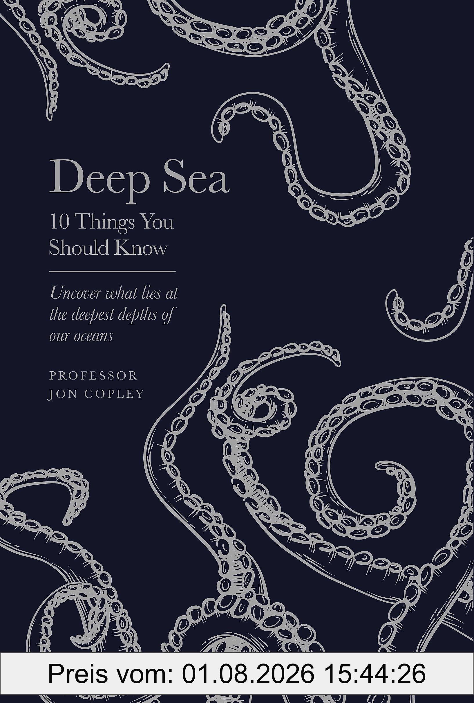 Jon Copley Deep Sea, 10 Things You Should Know