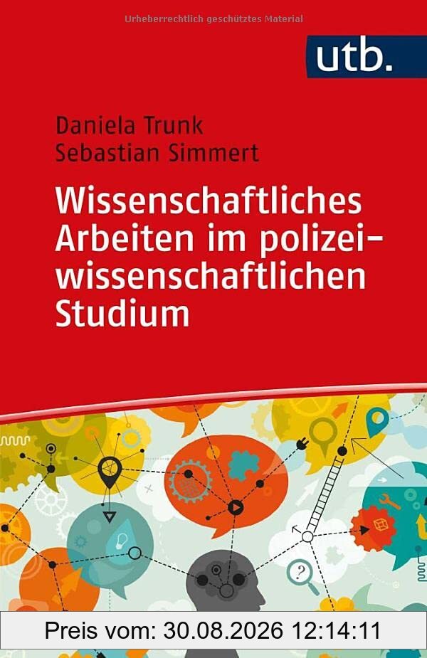 Wissenschaftliches Arbeiten im polizeiwissenschaftlichen Studium