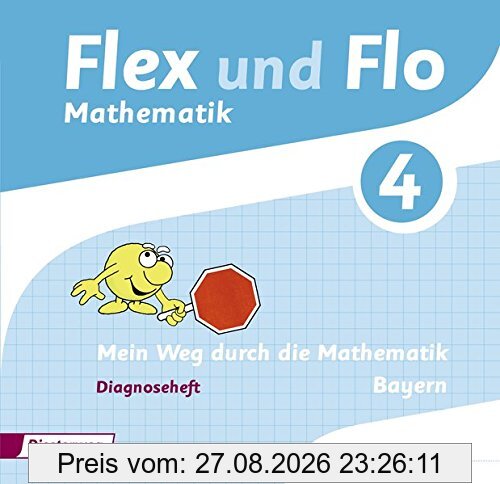 Flex und Flo - Ausgabe 2014 für Bayern: Diagnoseheft 4