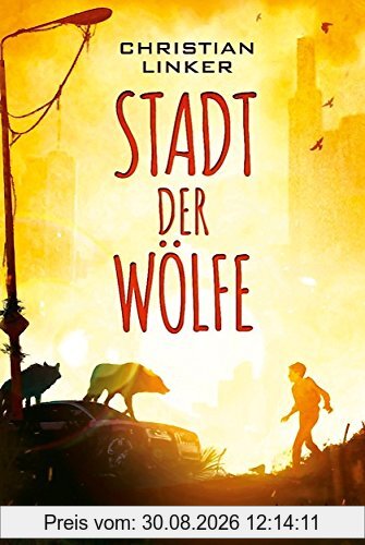 Stadt der Wölfe