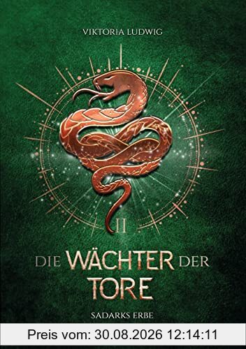 Die Wächter der Tore 2: Sadarks Erbe
