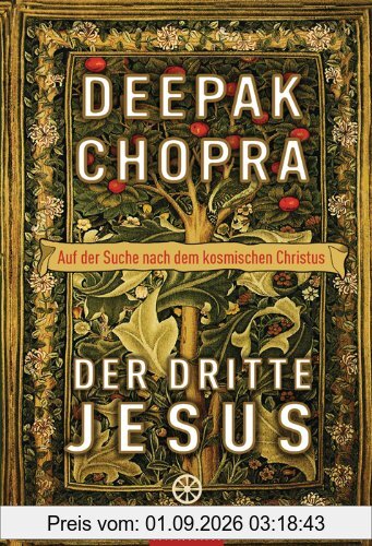 Der dritte Jesus: Auf der Suche nach dem kosmischen Christus