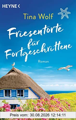 Friesentorte für Fortgeschrittene: Roman