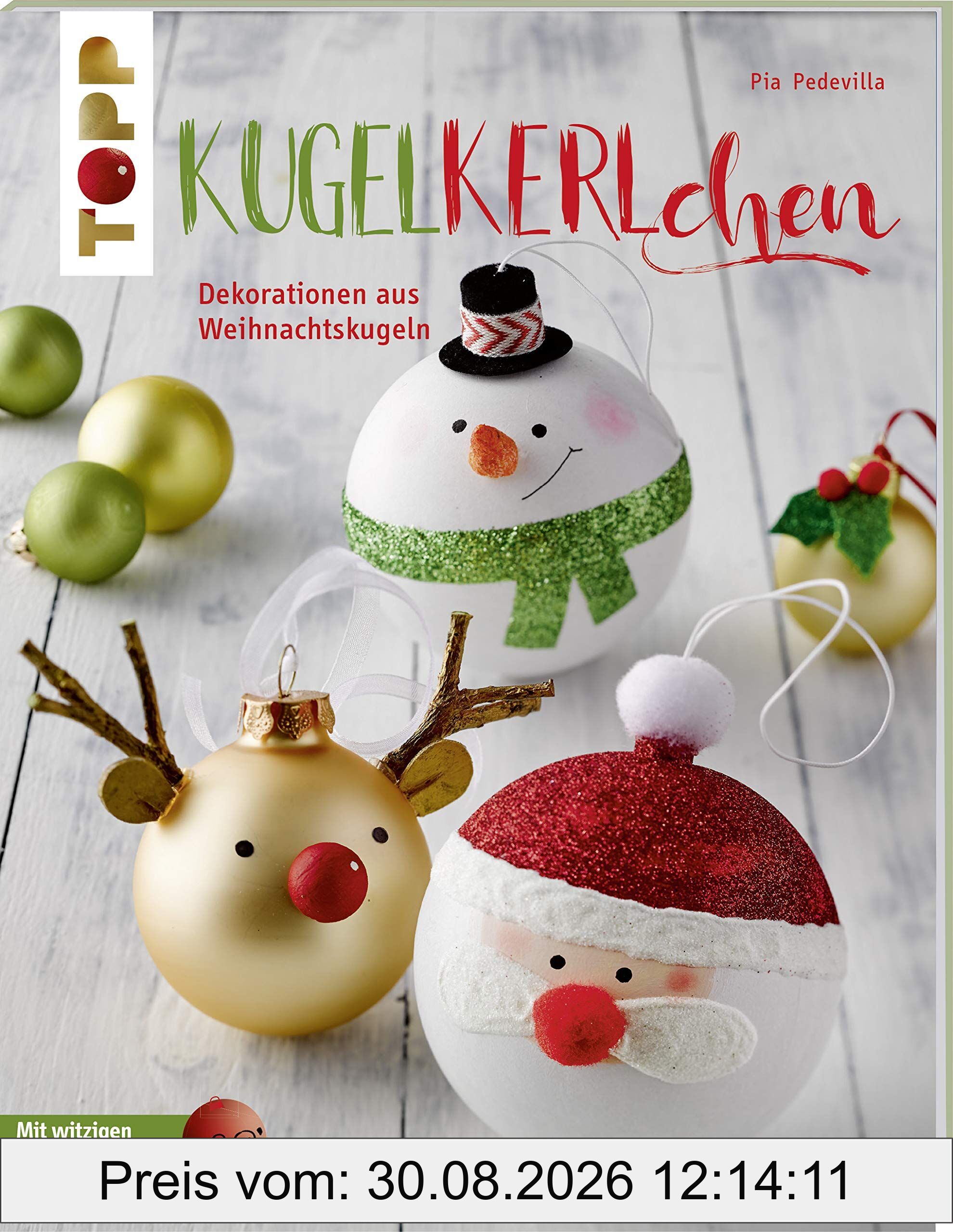 Kugelkerlchen zu Weihnachten (kreativ.kompakt.)
