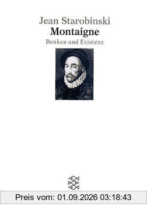 Montaigne: Denken und Existenz