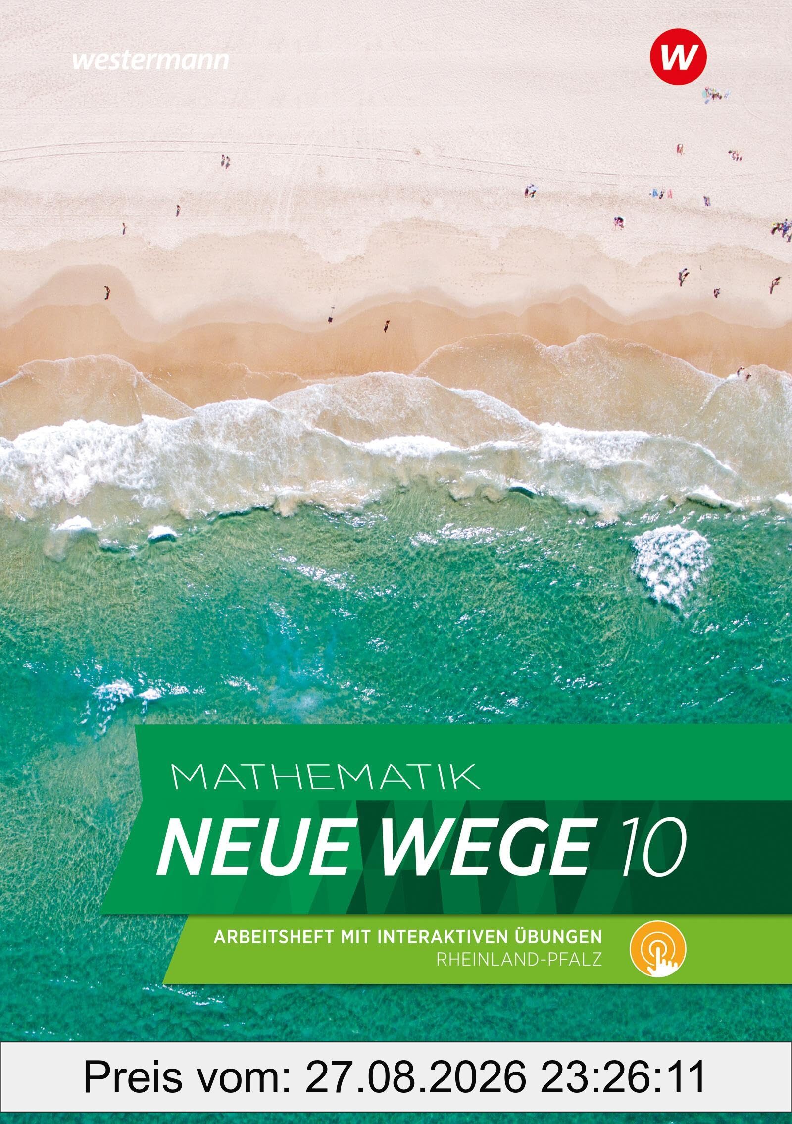 Mathematik Neue Wege SI - Ausgabe 2022 für Rheinland-Pfalz: Arbeitsheft 10 mit Lösungen und interaktiven Übungen: Sekundarstufe 1 - Ausgabe 2022