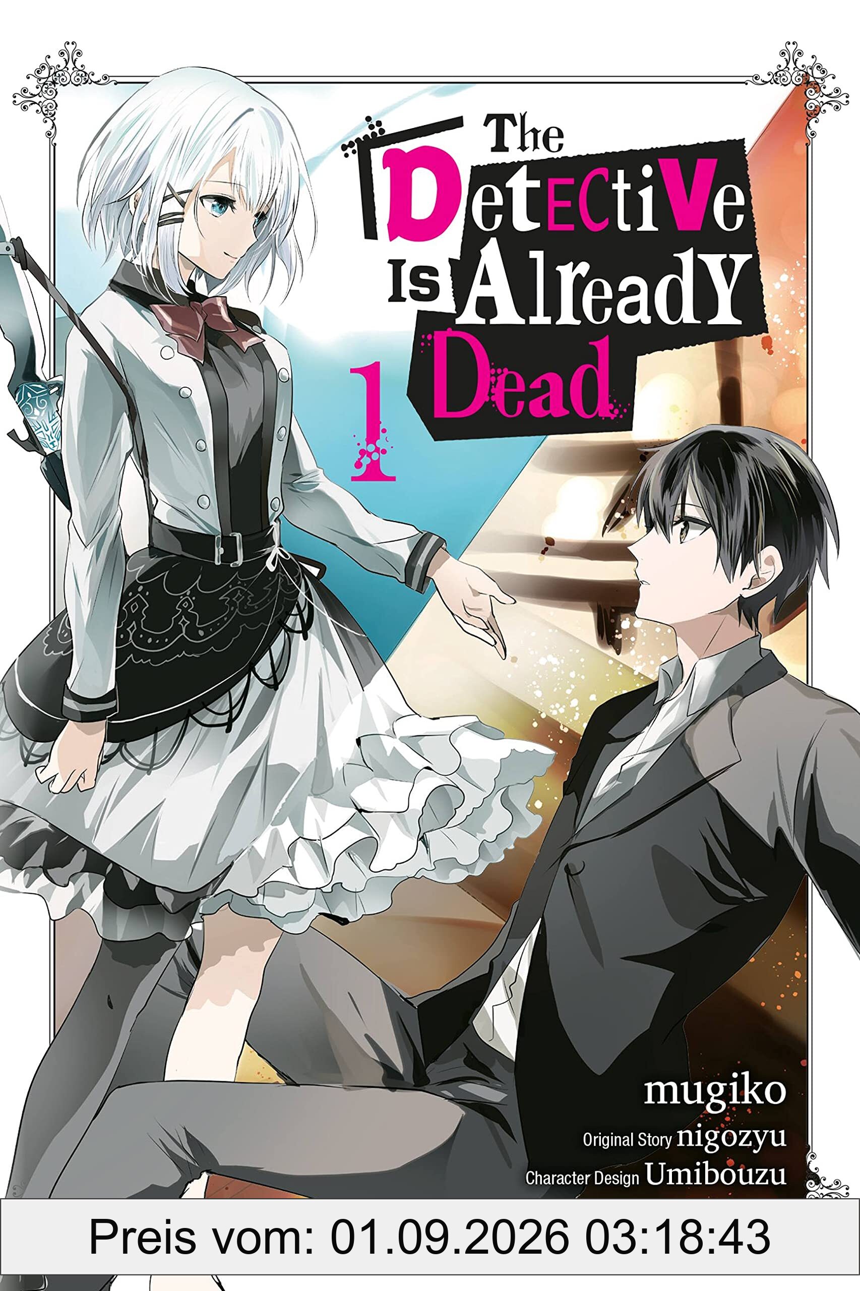 The Detective Is Already Dead, Vol. 1 (manga) (DETECTIVE IS ALREADY DEAD GN)