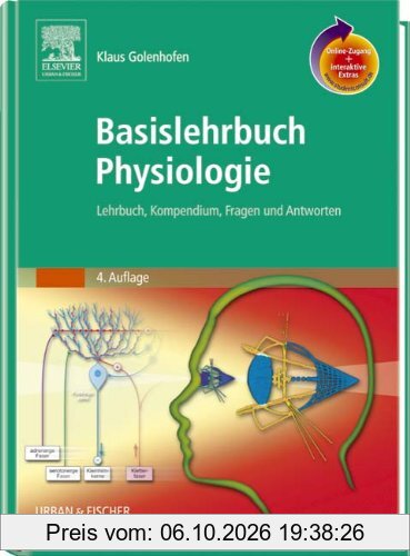 Basislehrbuch Physiologie mit StudentConsult-Zugang: Lehrbuch, Kompendium, Fragen und Antworten