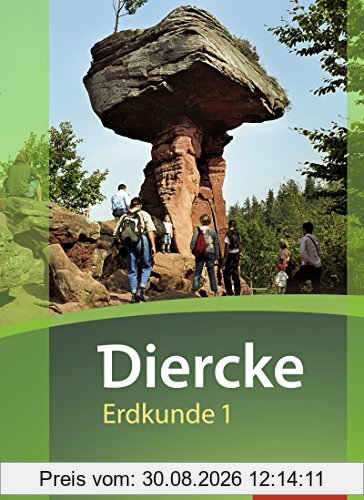 Diercke Erdkunde - Ausgabe 2016 für Realschulen plus in Rheinland-Pfalz: Schülerband 1: mit Schutzumschlag
