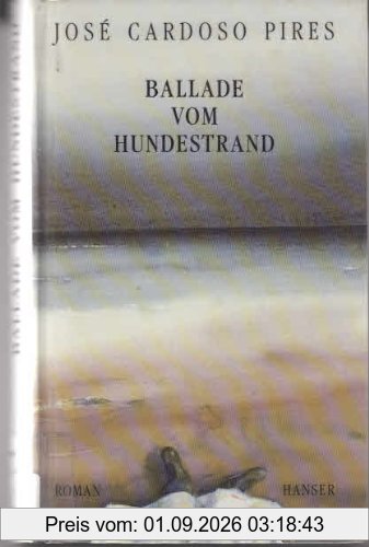 Ballade vom Hundestrand: Roman