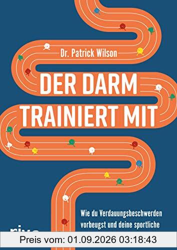 Der Darm trainiert mit: Wie du Verdauungsbeschwerden vorbeugst und deine sportliche Leistung verbesserst