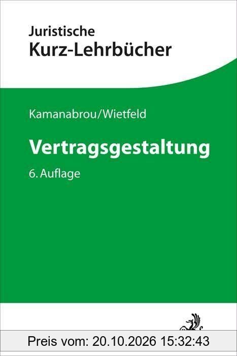 Vertragsgestaltung (Kurzlehrbücher für das Juristische Studium)