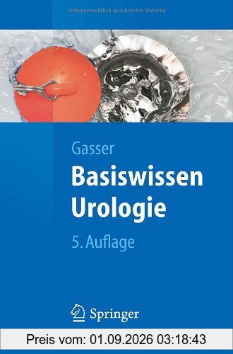 Basiswissen Urologie (Springer-Lehrbuch)
