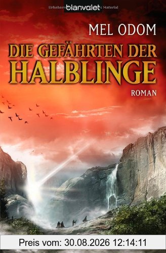 Die Gefährten der Halblinge: Roman