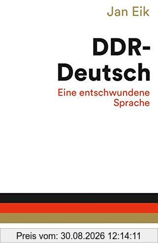 DDR-Deutsch: Eine entschwundene Sprache