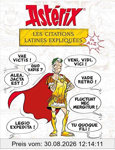 Astérix : les citations latines expliquées de A à Z